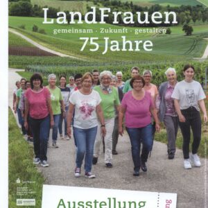 Sterntreffen der Ortsvereine des KreisLandFrauenverbandes Heilbronn